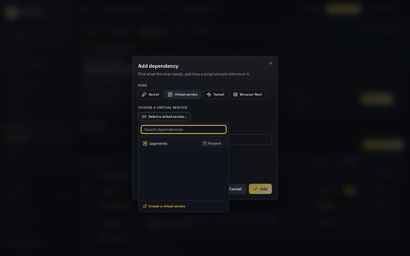The Add dependency dialog with the Virtual service kind selected and the picker open, listing the stopped payments virtual service and a Create a virtual service link.